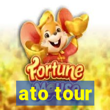 ato tour